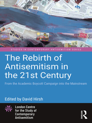 cover image of The Rebirth of Antisemitism in the 21st Century